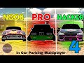 NOOB vs PRO vs HACKER 4! İn Car Parking Multiplayer