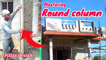 Round column plastering || Amazing round column