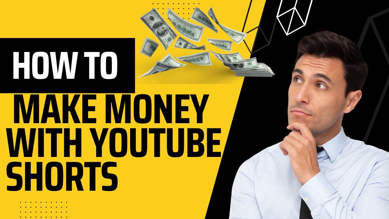 ?how To Make Money With Youtube Shorts How To Make Money On Youtube ...