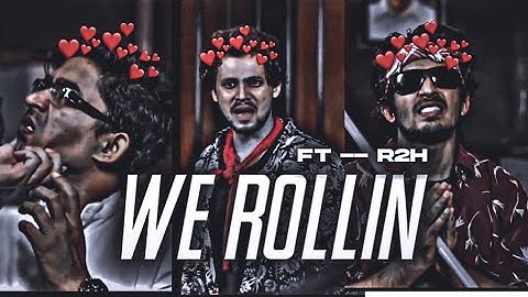 WE ROLLIN -- FT @Round2hell 😂💖 || R2H EDIT 🔥|| ZAIN || WASIM || NAZIM EDIT ❤