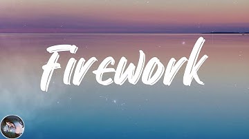 Katy Perry - Firework (Lyrics)