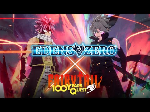 EDENS ZERO×FAIRY TAIL 100 YEARS QUEST Collaboration Trailer - YouTube