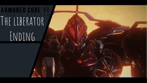 The Liberator of Rubicon ending AC6 gameplay