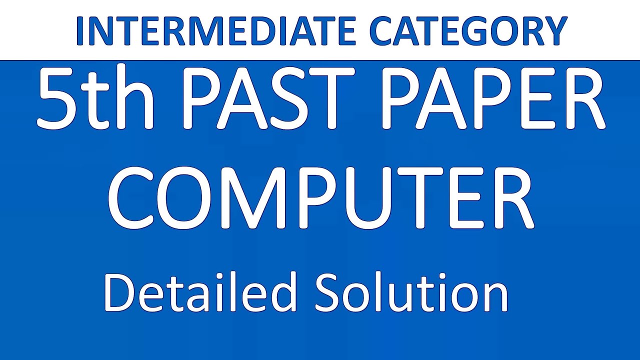 Computer MCQs | IBA Intermediate Category Past Papers Solved | BPS 5 to BPS 15 Tests Preparation
