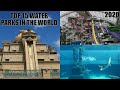 Top 15 Water Parks in the World (2020)