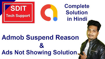 Admob suspend reason and Admob Ads Not Showing Solution ||