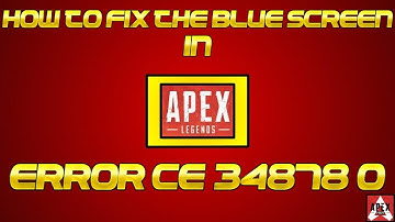 How To Fix The Blue Screen Problem In Apex Legends (Error CE-34878-0 -) | $25 Giveaway