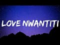 Ckay  love nwantiti acoustic version lyrics tiktok remix  remix