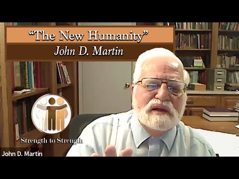 “The New Humanity” by John D. Martin