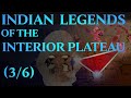 The British Columbia Triangle (3/6): Indian Legends of the Interior Plateau