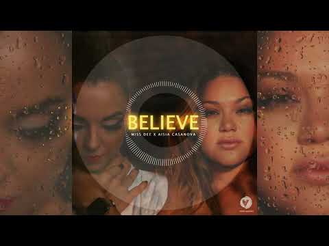 Dj Miss Dee Feat Aisia Casanova - Believe(Original Mix)