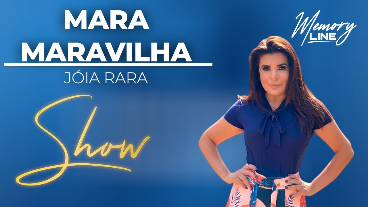 Mara Maravilha - Jóia Rara (DVD COMPLETO)