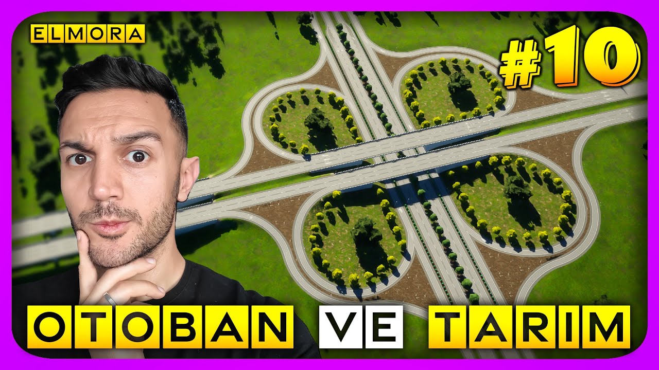 Otobanları Sıfırladım 🚜 Yeni Tarım Bölgesi Kurdum 🌽  Cities Skylines II Elmora [S8-B10]