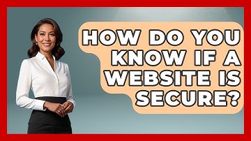 How Do You Know If A Website Is Secure? - Emerging Tech Insider
