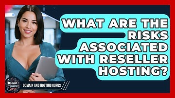 What Are the Risks Associated With Reseller Hosting? - Domain And Hosting Gurus