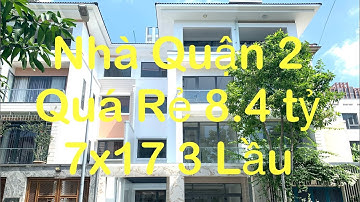 Nhà Quận 2 Giá Siêu Rẻ 119m2 (7x17) Xây 3 Lầu 281m2 Sàn, Giá Chỉ 8.4 tỷ Khu Đô Thị Cát Lái Quận 2