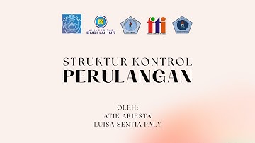 Struktur Kontrol Perulangan
