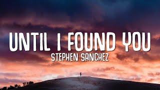 Stephen Sanchez - Until I Found You (Lyrics) screenshot 1