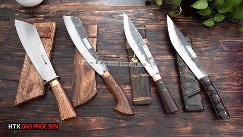 CỰC PHẨM DAO ĐI RỪNG - HÀNG CHUẨN CỦA HTX DAO PHÚC SEN