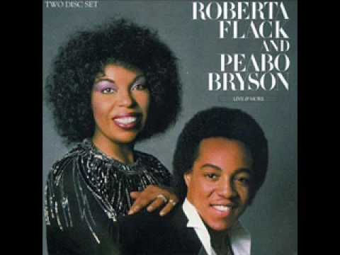 Roberta Flack& Peabo Bryson- If Only For One Night