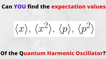 Griffiths QM problem 2.14: Determining expectation values and uncertainty for Harmonic Oscillator
