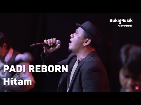 Padi Reborn - Hitam (with Lyrics) | BukaMusik