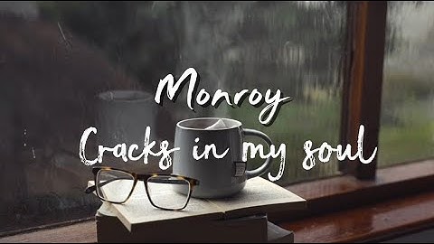 CRACKS IN MY SOUL (MONROY)