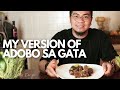 NOT the STANDARD Adobo | Chef Morris Danzen Cooks Adobo sa GATA