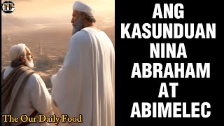 ANG KASUNDUAN NINA ABRAHAM AT ABIMELEC | GENESIS 21:22 - 34 | ANG BIBLIYA