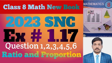 Class 8 Math New Book 2023 Exercise 1.17||8th class math chapter 1 Ex # 1.17||SNC