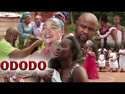 ODODO PART 1 - LATEST NIGERIAN/ NOLLYWOOD MOVIES