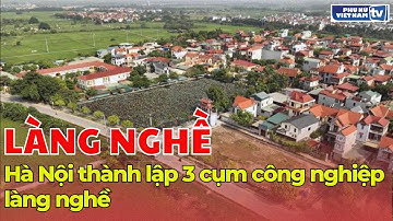 Hà Nội thành lập 3 cụm công nghiệp làng nghề