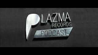 Plazma Records Showcase 537 (Guest Mix Mexcalito) 15.05.2023