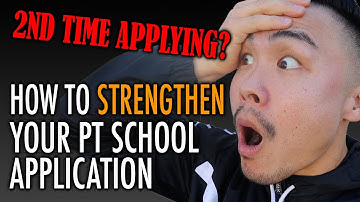 How to Strengthen your PTCAS Application for RE-APPLICANTS for PT School