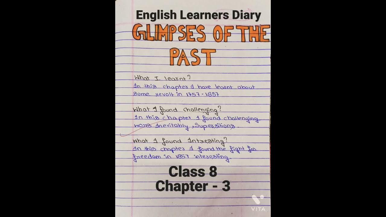 English Learners Diary Class - 8 Chapter - Glimpses Of The Past Chapter Number - 3