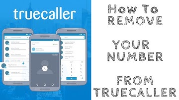 How To Remove Number From Truecaller - Unlist Number From Truecaller App 2020