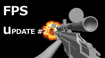 [Unity3D][FPS] Update #2
