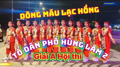 Dòng Máu Lạc hồng/TDP Hùng Lãm 2/Đạt Giải A Đêm  Chung Kết Khiêu Vũ Dân Vũ Phường Việt Yên Tỉnh BN 