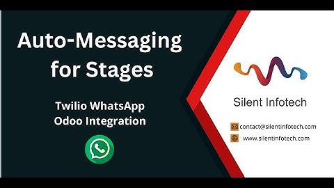 Auto Messaging for Stages on Odoo - Twilio WhatsApp Integration in Odoo