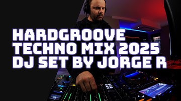 Hardgroove Techno Mix 2025 –  DJ Set by Jorge R