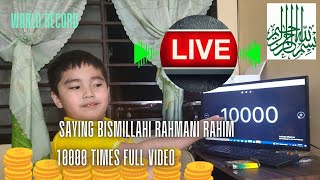 Idris Recited Bismillahi Rahmani Rahim 10000 times