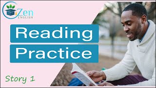 Reading Practice To Help Improve Your English Pronunciation