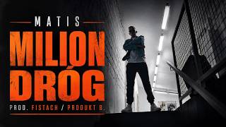 MATIS - MILION DRÓG prod. FISTACH / PRODUKT B.