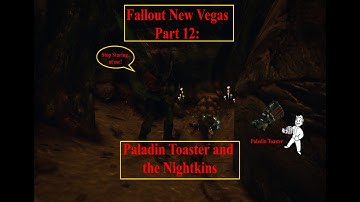 Fallout New Vegas Paladin Toaster and the Nightkin