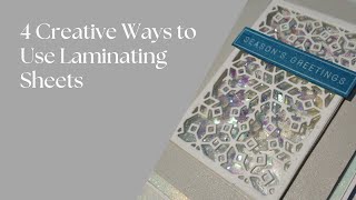 4 Creative Ways to Use Laminating Sheets