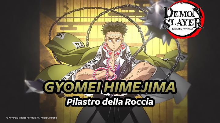 GYOMEI HIMEJIMA - IL PILASTRO DELLA ROCCIA! - DEMON SLAYER