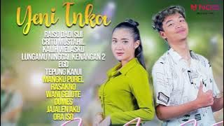 YENI INKA - RAISO DADI SIJI | FULL ALBUM TERBARU & TERPOPULER YENI INKA 2023