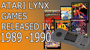All 17 Games Released for the Atari Lynx in 1989 - 1990!