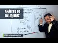 ANÁLISIS PARA LA TOMA DE DECISIONES - ANÁLISIS DE LA LIQUIDEZ