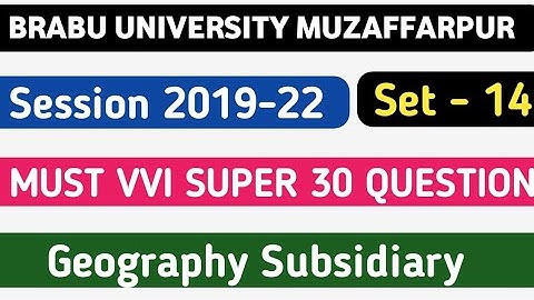 Geography Subsidiary Must VVI Question // Geography Subsidiary 100% VVI Question //#BRABU UNIVERSITY